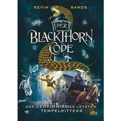 Abbildung von Der Blackthorn Code Das Geheimnis des letzten Tempelritters: Spannendes Action Abenteuer ab 11 (Die Reihe, Band 3)
