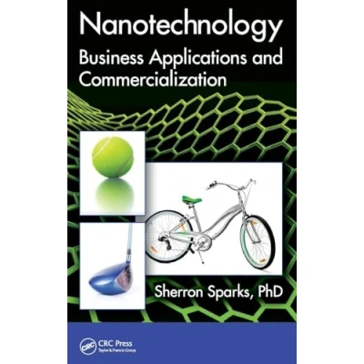 Abbildung von Nanotechnology: Business Applications and Commercialization (Nano Energy)