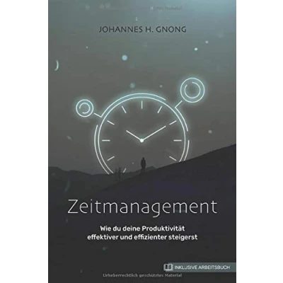 Abbildung von Zeitmanagement: Wie du deine Produktivität effektiver und effizienter steigerst