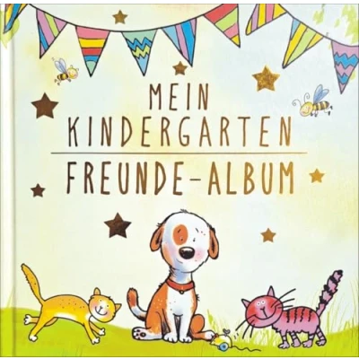 Abbildung von Mein Kindergarten Freunde Album Mit Sammelhülle Für Extras im Buch und Goldfolienprägung auf dem Umschlag! Mädchen Jungen ab 3 Jahre!