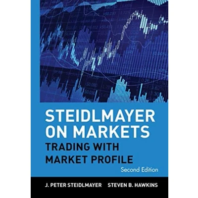 Abbildung von Steidlmayer on Markets: Trading With Market Profile (Wiley Trading)