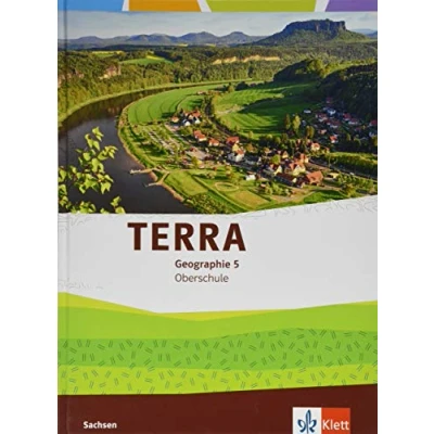 Abbildung von TERRA Geographie 5. Ausgabe Sachsen Oberschule: Schulbuch Klasse 5 (TERRA Geographie. für Oberschule ab 2019)
