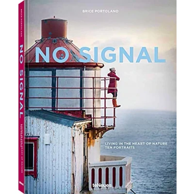 Abbildung von No Signal: Living in the Heart of Nature ten Portraits