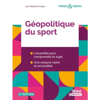 Abbildung von Géopolitique du sport: Une autre explication monde