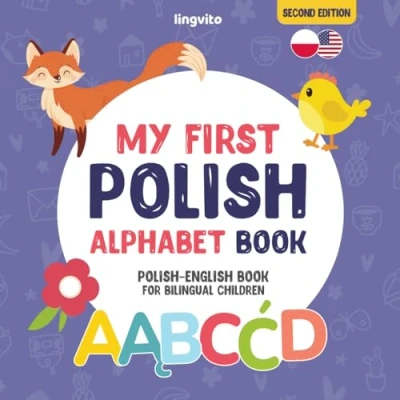 Abbildung von My First Polish alphabet Book. English book for bilingual Children: Fun &amp; artistic picture kids. A ... (Polish books, Band 2)
