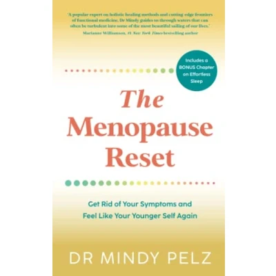 Abbildung von The Menopause Reset: Get Rid of Your Symptoms and Feel Like Younger Self Again