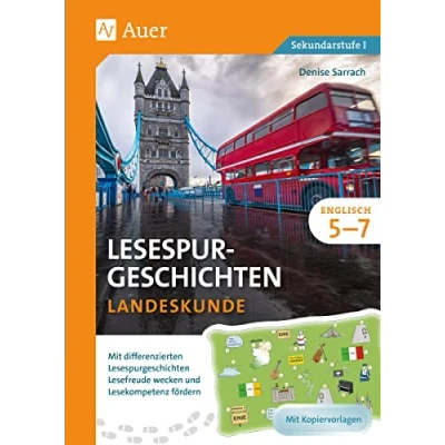 Abbildung von Lesespurgeschichten Englisch Landeskunde 5 7: Mit differenzierten Lesefreude wecken und Lesekompetenz fördern (5. bis 7. Klasse) (Lesespurgeschichten Sekundarstufe)