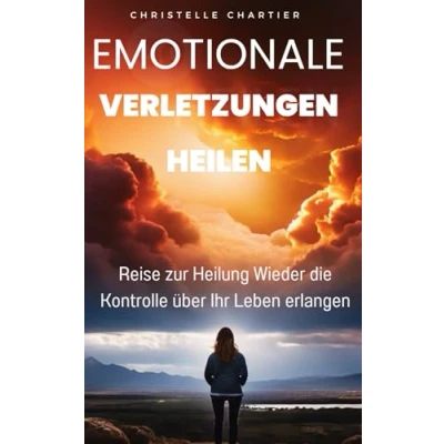 Abbildung von Emotionale Abhängigkeit Überwinden: Heile Dein Inneres Kind und Finde Dich Selbst: Überwinde Verlustangst Abhängigkeit: ... Übungen Selbstfindung (30 tage)