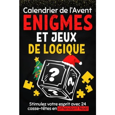 Abbildung von Calendrier de l’Avent énigmes et jeux logique: Livre pour attendre Noël composé casse têtes , activités puzzles devinettes, enquêtes… Un ... 24 jours les enfants adultes