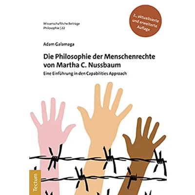 Abbildung von Die Philosophie der Menschenrechte von Martha C. Nussbaum: Eine Einführung in den Capabilities Approach (Wissenschaftliche Beiträge aus dem Tectum Verlag: Philosophie)