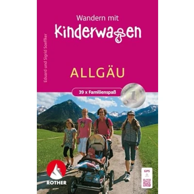 Abbildung von Wandern mit Kinderwagen Allgäu: 39 x Familienspaß. Touren GPS Tracks. (Rother Wanderbuch)