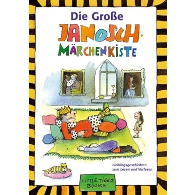 Abbildung von Die Große Janosch Märchenkiste: Lieblingsgeschichten zum Lesen und Vorlesen (Little Tiger Books)