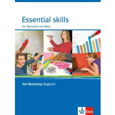 Abbildung von Essential skills. für Oberstufe und Abitur: Klasse 11/12 (G8); 12/13 (G9) (Abi Workshop Englisch)