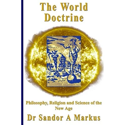 Abbildung von the World Doctrine: Philosophy, Religion and Science of New Age
