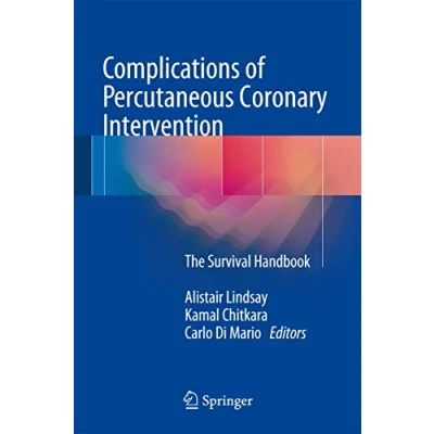 Abbildung von Complications of Percutaneous Coronary Intervention: The Survival Handbook