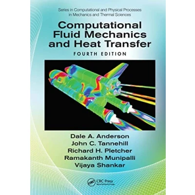 Abbildung von Computational Fluid Mechanics and Heat Transfer (Computational Physical Processes in Thermal Sciences)