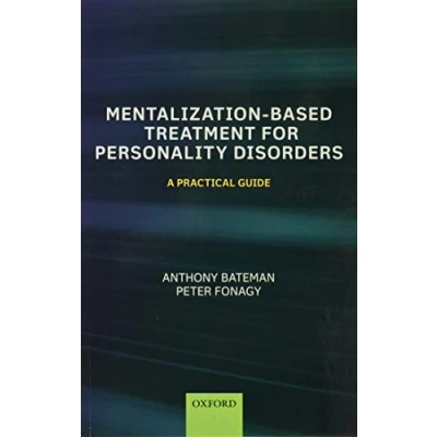 Abbildung von Mentalization Based Treatment for Personality Disorders: A Practical Guide