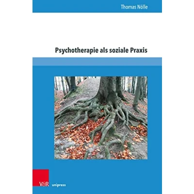 Abbildung von Psychotherapie als soziale Praxis (ppt Schriften zur Psychotherapie)