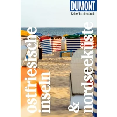 Abbildung von DuMont Reise Taschenbuch Reiseführer Ostfriesische Inseln &amp; Nordseeküste: plus Reisekarte. Mit individuellen Autorentipps und vielen Touren.