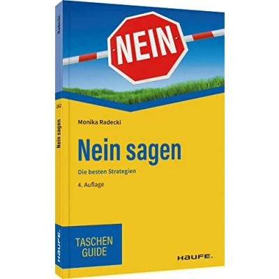 Abbildung von Nein sagen: Die besten Strategien (Haufe TaschenGuide)