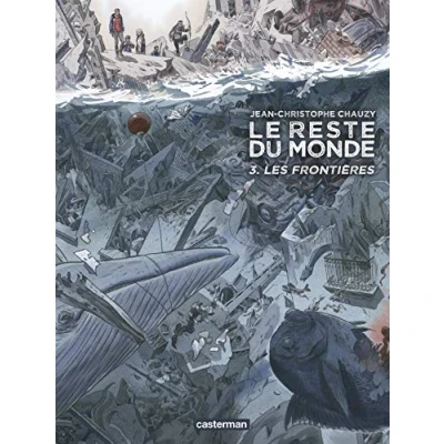 Abbildung von Le Reste du monde Tome 3 : Les frontières