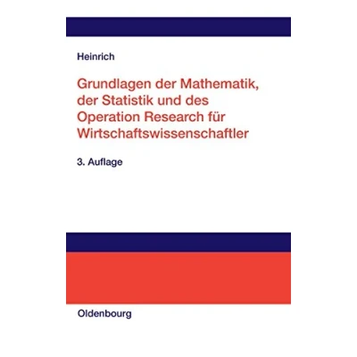 Abbildung von Grundlagen der Mathematik, Statistik und des Operations Research für Wirtschaftswissenschaftler