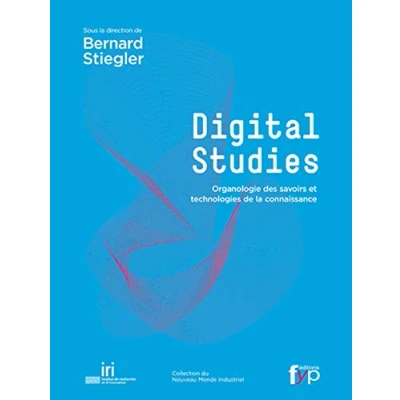 Abbildung von Digital studies : Organologie des savoirs et technologies de la connaissance
