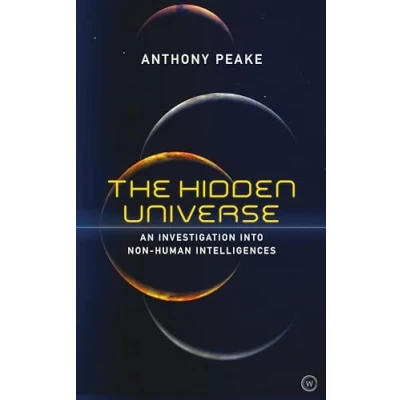Abbildung von The Hidden Universe: An Investigation into Non Human Intelligences