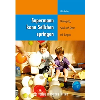 Abbildung von Supermann kann Seilchen springen: Bewegung, Spiel und Sport mit Jungen