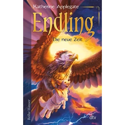 Abbildung von Endling Die neue Zeit: Spannende Fantasy für Mädchen und Jungen ab 11 (Die Trilogie, Band 3)