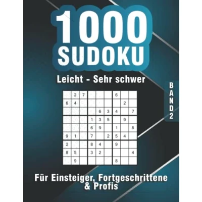 Abbildung von 1000 Sudoku für Anfänger, Fortgeschrittene &amp; Profis: Rätselbuch in leicht bis sehr schwer mit Rätseln (1000 Rätsel)