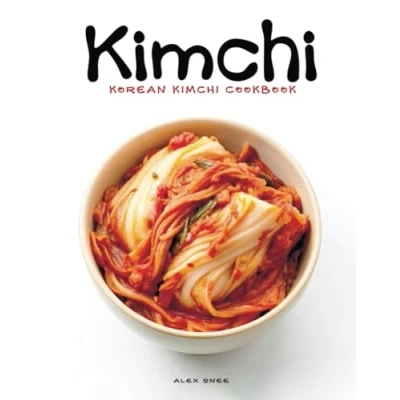 Abbildung von Korean Kimchi Cookbook: The Essential Guide to Making and Cooking with