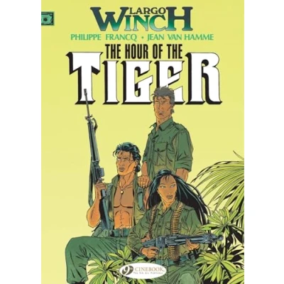Abbildung von Largo Winch Vol.4: the Hour of Tiger