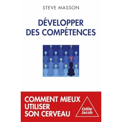 Abbildung von Développer des compétences: Comment mieux utiliser son cerveau