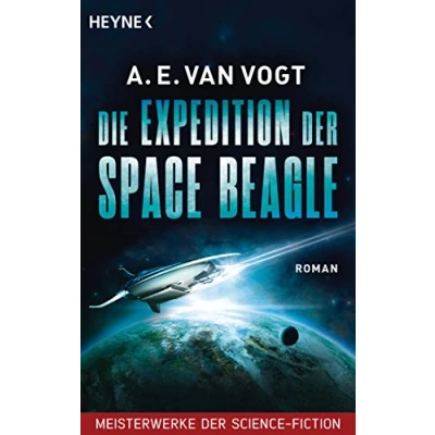 Abbildung von Die Expedition der Space Beagle: Roman Meisterwerke Science Fiction