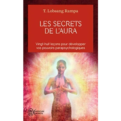 Abbildung von Les Secrets de l&#039;aura: 28 lecons pour developper vos pouvoirs