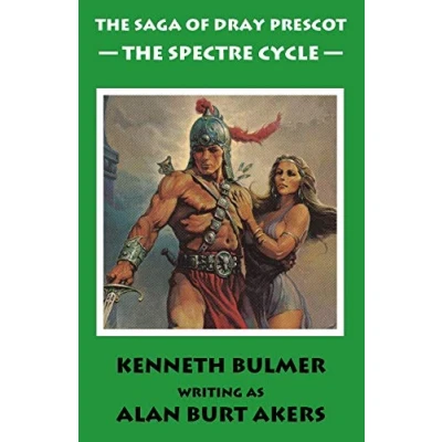 Abbildung von The Spectre Cycle: fifteenth Dray Prescot omnibus (The Saga of omnibus, Band 15)