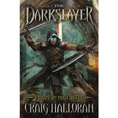 Abbildung von the Darkslayer: Chaos at Castle (Book 6) (The Darkslayer Epic Sword and Sorcery Adventures Complete 16 Book Collection, Band