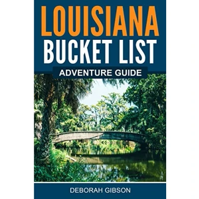 Abbildung von Louisiana Bucket List Adventure Guide: Explore 100 Offbeat Destinations You Must Visit!