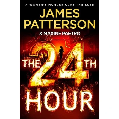 Abbildung von The 24th Hour: Number 1 Sunday Times Bestseller (Women’s Murder Club 24)