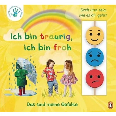 Abbildung von Deine meine unsere Welt ich bin traurig, froh: Das sind Gefühle Pappbilderbuch mit Holz Emojis ab 3 Jahren (Die Reihe, Band 1)