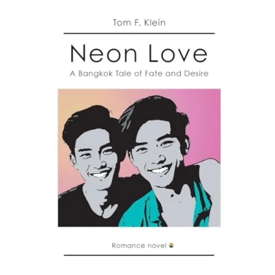 Abbildung von Neon Love: A Bangkok Tale of Fate and Desire