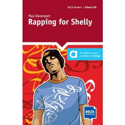 Abbildung von Rapping for Shelly: Reader with audios and digital extras (DELTA Reader: School Life)
