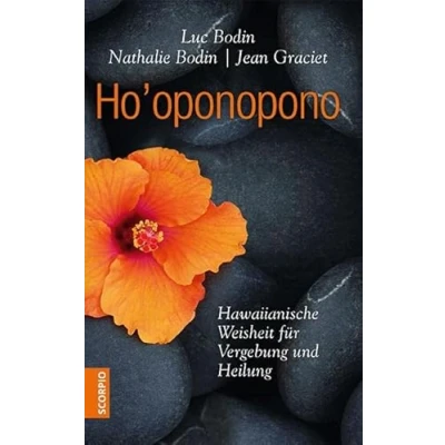 Abbildung von Ho&#039;oponopono: Hawaiianische Weisheit für Vergebung und Heilung