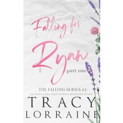 Abbildung von Falling for Ryan: Part One: Special Edition Print (FALLING SERIES: ALTERNATE EDITIONS, Band 1)