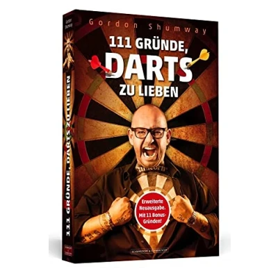 Abbildung von 111 Gründe, Darts zu lieben: Aktualisierte und erweiterte Neuausgabe mit elf zusätzlichen Bonusgründen: Eine Liebeserklärung an den großartigsten Sport der Welt