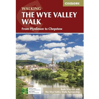 Abbildung von The Wye Valley Walk: From Plynlimon to Chepstow (Cicerone guidebooks)