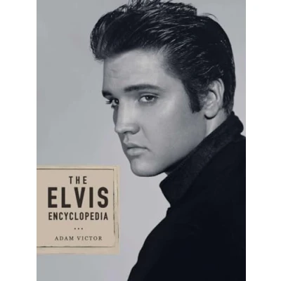 Abbildung von the Elvis Encyclopedia: A Visual Compendium of King Rock and Roll