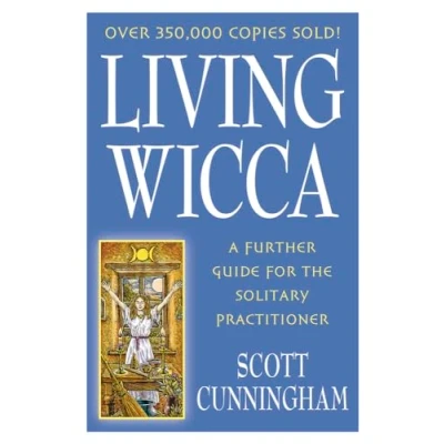 Abbildung von Living Wicca: A Further Guide for the Solitary Practitioner (Llewellyn&#039;s Practical Magick Series)