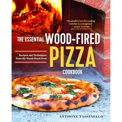 Abbildung von The Essential Wood Fired Pizza Cookbook: Recipes and Techniques From My Oven